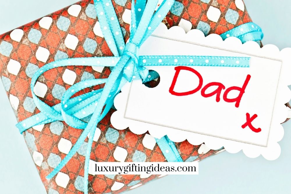 Luxury gift for dad